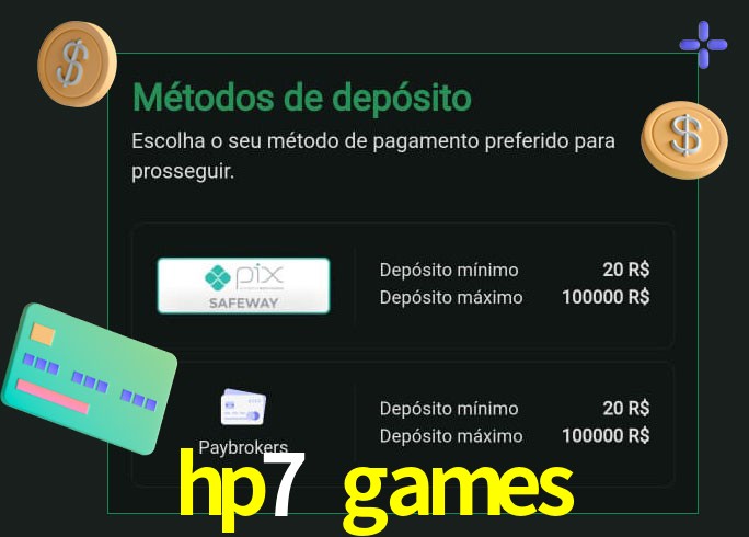 O cassino hp7 games oferece uma grande variedade de métodos de pagamento